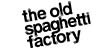 Old Spaghetti Factory